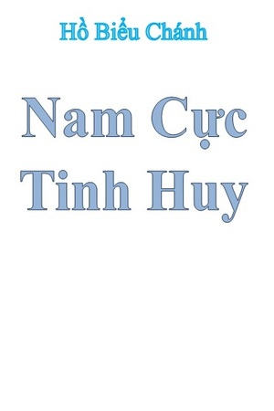[Việt Nam] Nam Cực Tinh Huy