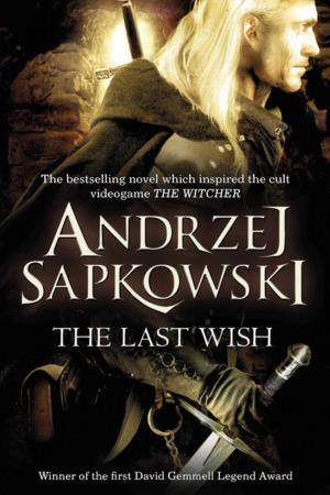 [Dịch] The Witcher #0.5: The Last Wish