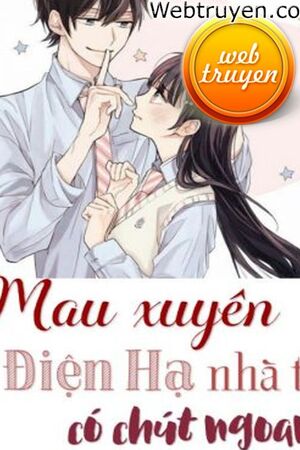 Điện Hạ Nhà Ta Có Chút Ngoan