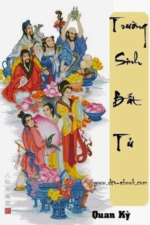 [Dịch] Trường Sinh Bất Tử