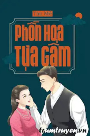 Phồn Hoa Tựa Gấm - Talyn