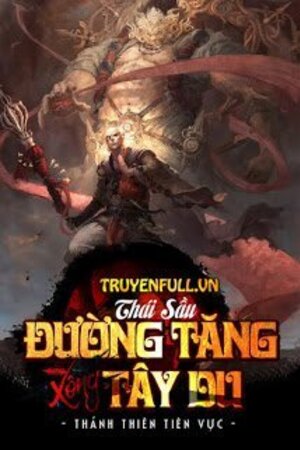 Đường Tăng Xông Tây Du - Thái Sầu (full)