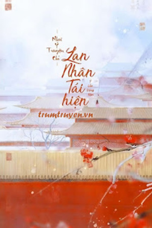 Như Ý Truyện Chi Lan Nhân Tái Hiện - Ý Lần Tâm Động