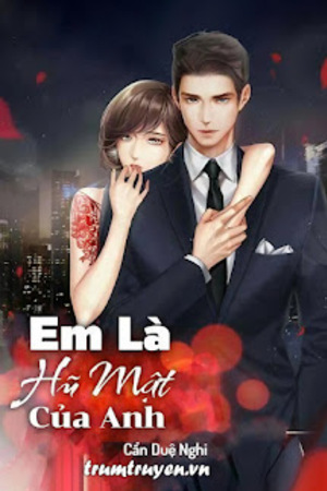 Em Là Hũ Mật Của Anh - Cẩn Duệ Nghi