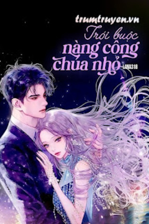 Trói Buộc Nàng Công Chúa Nhỏ - Lana318