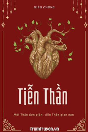 Tiễn Thần - Niên Chung