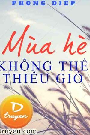 MÙA HÈ KHÔNG THỂ THIẾU GIÓ