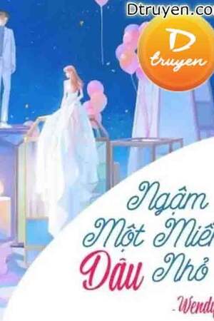 NGẬM MỘT MIẾNG DÂU NHỎ -  Lam Dư Nguyệt