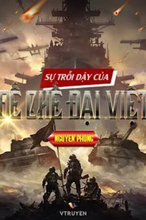 Sự Trỗi Dậy Của Đế Chế Đại Việt - Nguyễn Hồng Phong